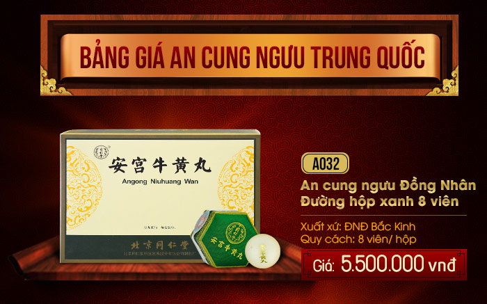 BẤM xem chi tiết an cung ngưu hộp xanh của Đồng Nhân Đường Giá an cung ngưu hoàng hoàn hộp xanh 8 viên của đồng nhân đường